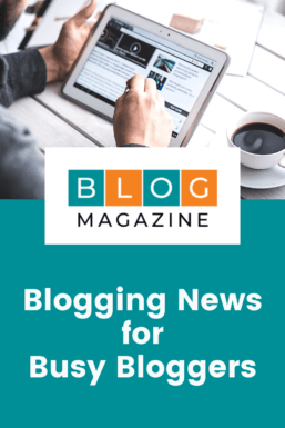 Blogging News For Busy Bloggers Pin 1