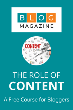 The Role of Content for Bloggers