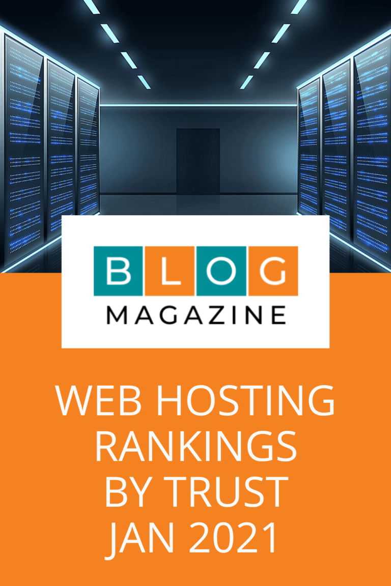 Best Web Hosting: Ranking by Trust: January 2021 - The Blog Magazine