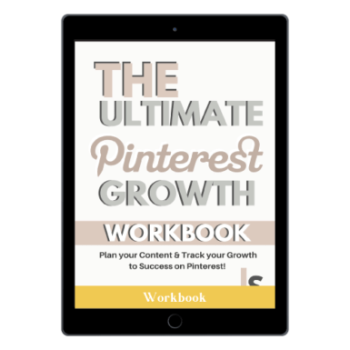 The Ultimate Pinterest Growth Workbook
