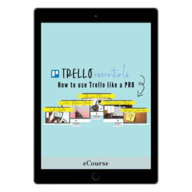 Trello Essentials: How to Use Trello Like a Pro